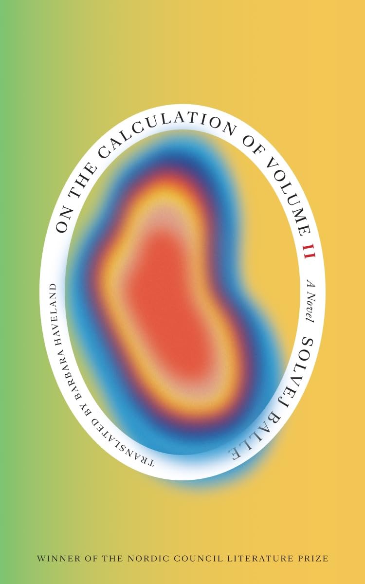 On the Calculation of Volume (Book 2) by Solvej Balle