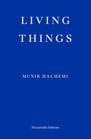 Living Things by Munir Hachemi