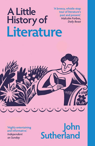 A Little History of Literature by John Sutherland