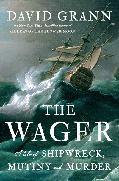 The Wager by David Grann (HC)