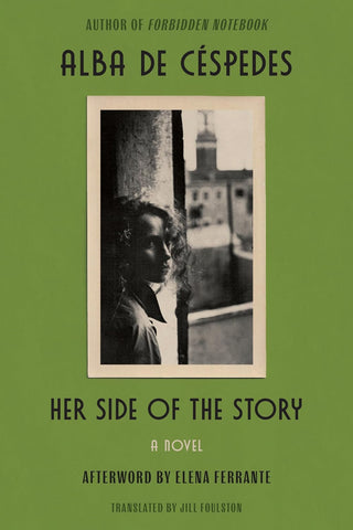 Her Side of the Story by Alba de Céspedes (HC)