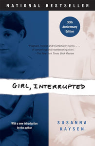 Girl Interrupted by Susanna Kaysen