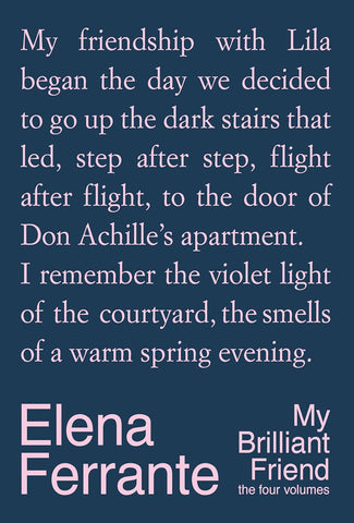My Brilliant Friend Deluxe Edition: The Four Volumes: My Brilliant Friend, The Story of a New Name, Those Who Leave and Those Who Stay, The Story of the Lost Child (HC)