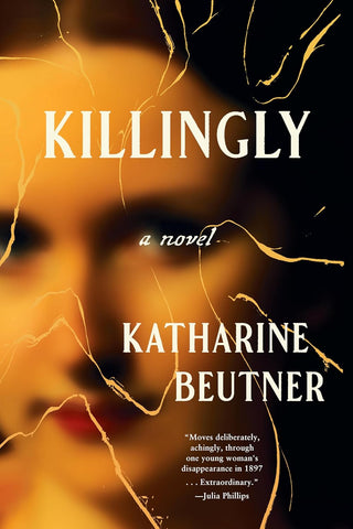 Killingly by Katherine Beutner