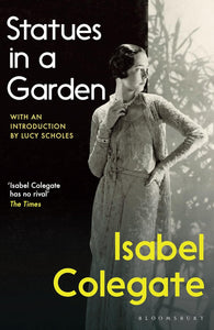 Statues in a Garden by Isabel Colegate