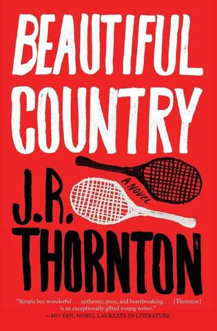 Beautiful Country by J.R. Thornton