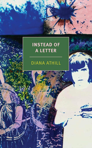 Instead of a Letter by Diana Athill