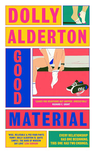 Good Material by Dolly Alderton (HC)