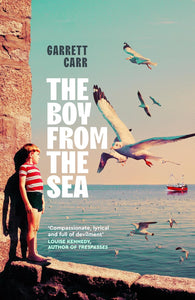 The Boy From the Sea by Garrett Carr (HC)