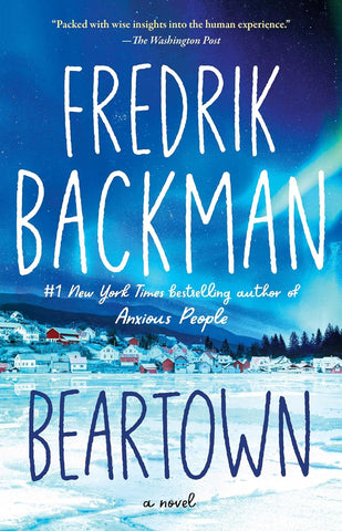 Beartown by Fredrick Backman