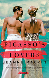 Picasso's Lovers by Jeanne Mackin