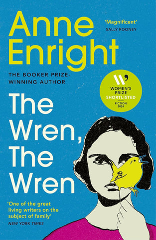 PRE-ORDER: The Wren, The Wren by Anne Enright