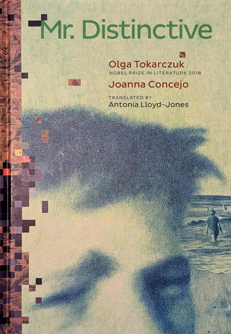 Mr. Distinctive by Olga Tokarczuk (Author), Joanna Concejo (Illustrator)