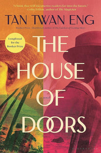 The House of Doors by Tan Twan Eng (HC)