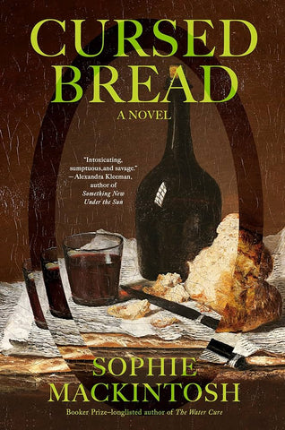 Cursed Bread by Sophie Mackintosh