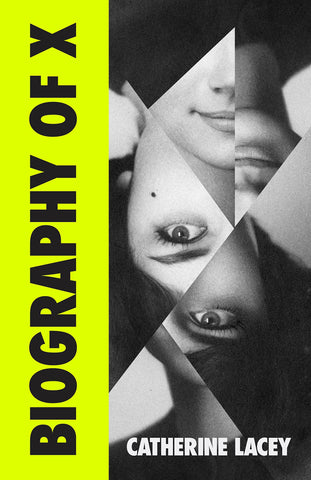 Biography of X by Catherine Lacey (HC)
