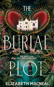 The Burial Plot by Elizabeth Macneal