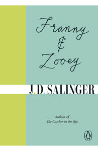 Franny and Zooey by JD Salinger
