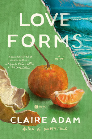 Love Forms by Claire Adam (HC)