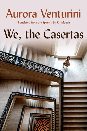 We the Casertas by Aurora Venturini