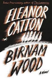 Birnam Wood by Eleanor Catton (HC)