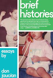 Brief Histories: Essays by Don Jaucian