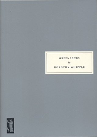 Greenbanks by Dorothy Whipple