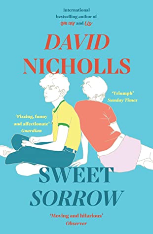 Sweet Sorrow by David Nicholls