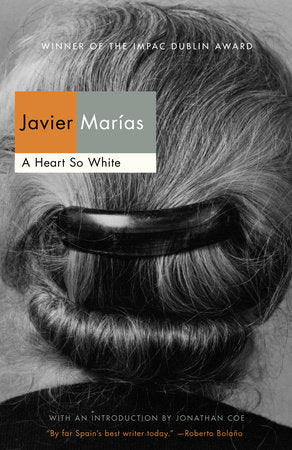 A Heart So White by Javier Marias