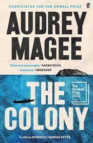 The Colony by Audrey Magee