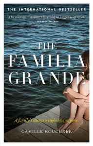 The Familia Grande by Camille Kouchner