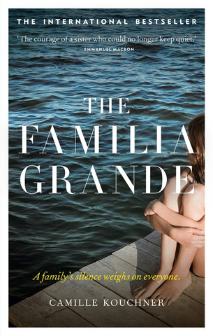 The Familia Grande by Camille Kouchner